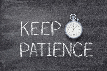 keep patience watch