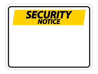 symbol Security notice sign label on white background