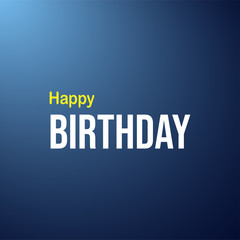 Fototapeta premium happy birthday. Life quote with modern background vector