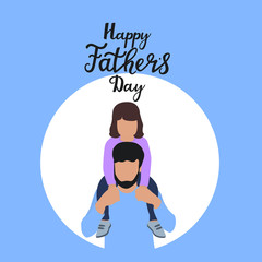 Bearded man holding little girl on his shoulders. Happy Father's Day greeting card