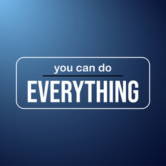you can do everything. successful quote with modern background vector