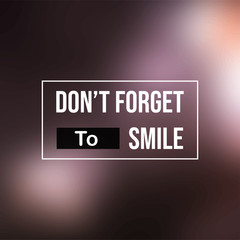don't forget to smile. Life quote with modern background vector