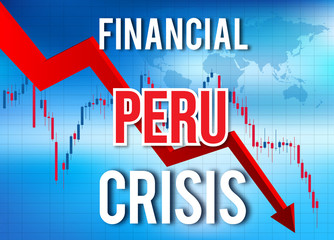 Peru Financial Crisis Economic Collapse Market Crash Global Meltdown.