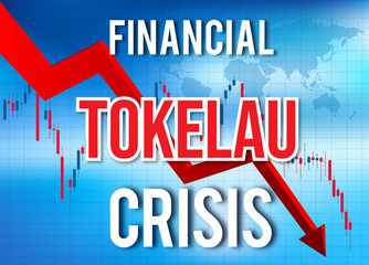 Tokelau Financial Crisis Economic Collapse Market Crash Global Meltdown.