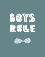 Unique Boys rule colored nursery hand drawn poster lettering scandinavian style. - 256496937