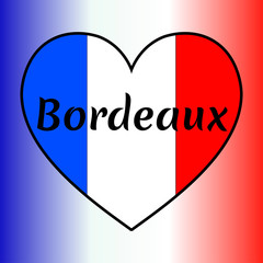 Heart shaped France flag with inscription of city name: Bordeaux. French national colors flag gradient on the background. Vector EPS10 illustration.
