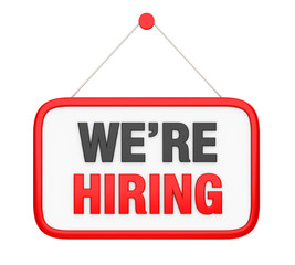 "We're Hiring" Sign Isolated