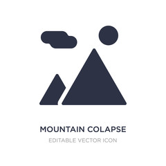 mountain colapse icon on white background. Simple element illustration from Nature concept.