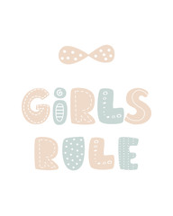 Unique Girls rule colored nursery hand drawn poster lettering scandinavian style. - 256784160