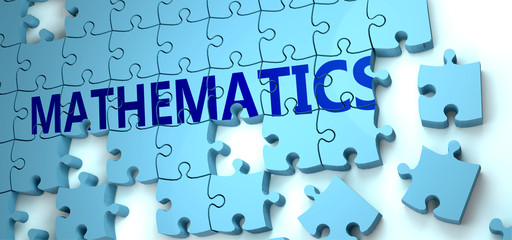 Fototapeta premium Mathematics puzzle - complexity, difficulty, problems and challenges of a complicated concept idea pictured as a jigsaw puzzle tiles with a English word, 3d illustration