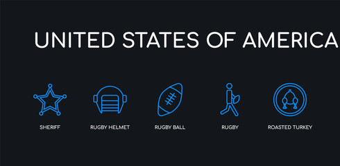 5 outline stroke blue roasted turkey, rugby, rugby ball, rugby helmet, sheriff icons from united states of america collection on black background. line editable linear thin icons.