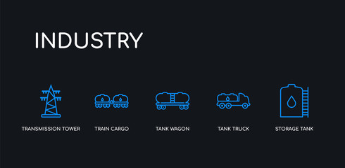 5 outline stroke blue storage tank, tank truck, tank wagon, train cargo, transmission tower icons from industry collection on black background. line editable linear thin icons.