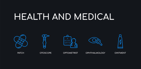 5 outline stroke blue ointment, ophthalmology, optometrist, otoscope, patch icons from health and medical collection on black background. line editable linear thin icons.