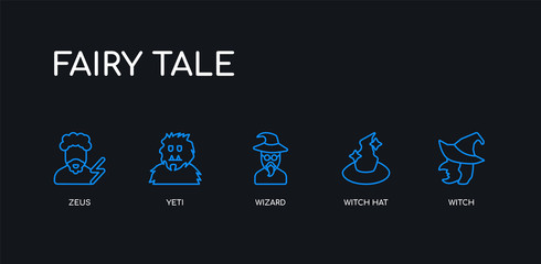 5 outline stroke blue witch, witch hat, wizard, yeti, zeus icons from fairy tale collection on black background. line editable linear thin icons.
