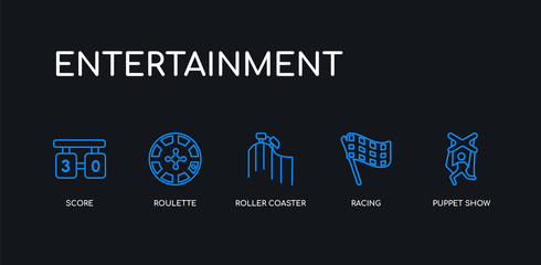 Fototapeta premium 5 outline stroke blue puppet show, racing, roller coaster, roulette, score icons from entertainment collection on black background. line editable linear thin icons.