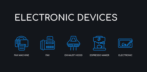 Fototapeta premium 5 outline stroke blue electronic, espresso maker, exhaust hood, fax, fax machine icons from electronic devices collection on black background. line editable linear thin icons.