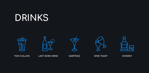 5 outline stroke blue whiskey, wine toast, martinez, last word drink, tom collins icons from drinks collection on black background. line editable linear thin icons.