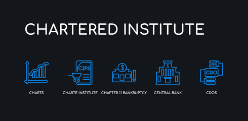 5 outline stroke blue cdos, central bank, chapter 11 bankruptcy, charte institute of purchasing and supply, charts icons from chartered institute collection on black background. line editable linear