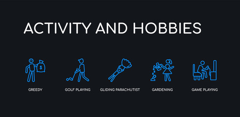 5 outline stroke blue game playing, gardening, gliding parachutist, golf playing, greedy icons from activity and hobbies collection on black background. line editable linear thin icons.