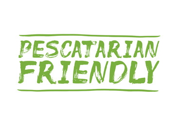 Fototapeta premium Pescatarian Friendly - ręcznie rysowany tekst, etykieta