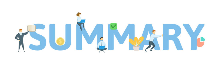 SUMMARY. Concept with people, letters and icons. Colored flat vector illustration. Isolated on white background.