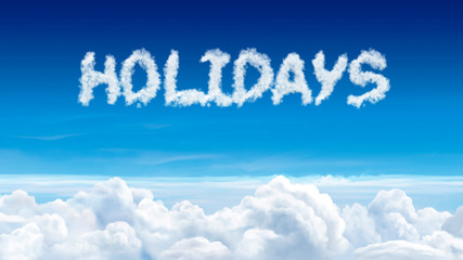 Wolken in Form des Wortes "Holidays" 
