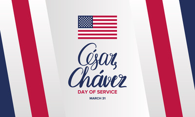 Fototapeta na wymiar Cesar Chavez Day. Day of service and learning. Poster with handwritten calligraphy text and USA flag. The official national american holiday, celebrated annually. Poster, banner and background