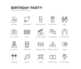 set of 20 line icons such as valentines day, dating app, tv watching, love message, romantic movie, dating, take a photo, chocolates, heart balloon, love arrow. birthday party outline thin icons