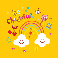 Fototapeta premium be cheerful motivational design