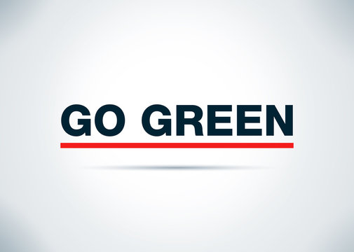 Go Green Abstract Flat Background Design Illustration