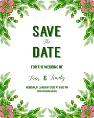 Vector illustration lettering save the date with crowd green leafy flower frame beautiful