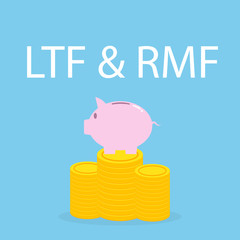 LTF RMF financial investment concept