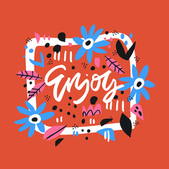 Enjoy handdrawn vector lettering