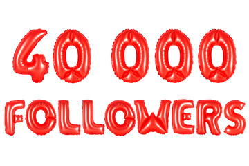forty thousand followers, red color