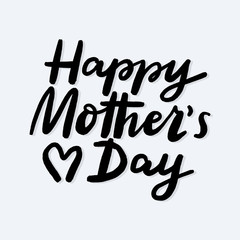 Mother's day brush calligraphy poster in hand sketched style. Happy mother's day lettering for cards, postcards, posters, banners, badges. EPS 10