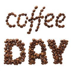 Phrase Coffee Day made of roasted coffee beans. Food lettering.
