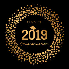 Fototapeta na wymiar congratulatory banner or poster of graduation class of a university, school, college 2019 with golden stars and glitter. Congratulatory text for the design of invitations.