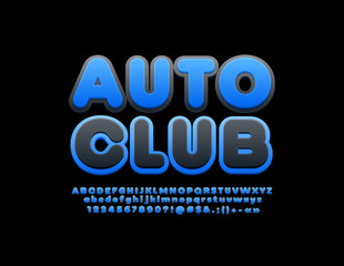 Vector colorful banner Auto Club with trendy Font. Blue and Black stylish Alphabet.