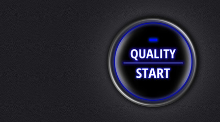 Engine start button with message of quality