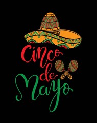 Cinco de Mayo hand written lettering quote with sombrero. Modern brush calligraphy. National colors of mexico. - Illustration