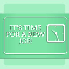 Writing note showing It S Time For A New Job. Business concept for Do not stuck in old work change Modern Design of Square Clock on Two Tone Pastel Backdrop