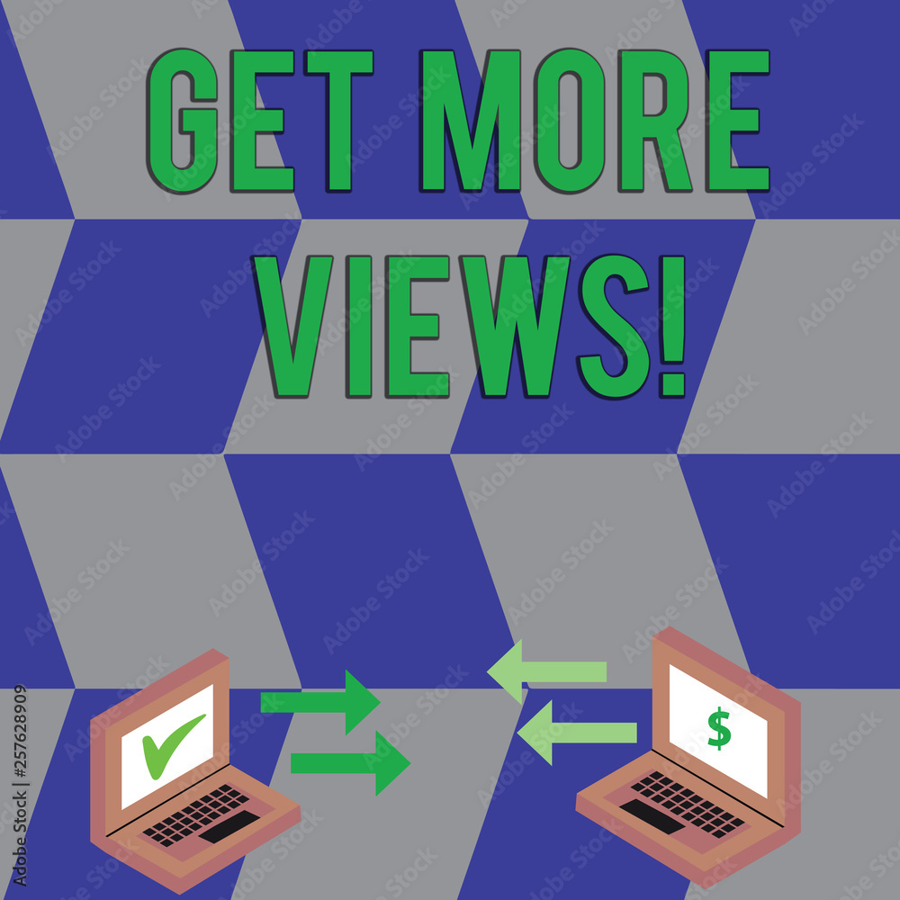 Poster text sign showing get more views. business photo text increase web traffic optimise blog strategy an