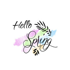 Hello Spring card with handwritten phrase, holiday poster. Vector illustration, ad, promotion, poster, flyer, web-banner, article. Hand drawn background