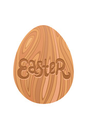 Wood easter egg and hand drawn lettering isolated on white background