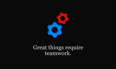 Great things require teamwork Motivational Quote with Gears Illustration
