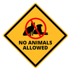 No Animals Pets Allowed Sign Prohibitation
