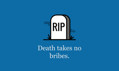 Death Takes No Bribes Motivational Poster with Tombstone Illustration