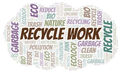 Fototapeta premium Recycle Work word cloud.