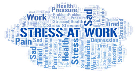 Obraz premium Stress At Work word cloud.