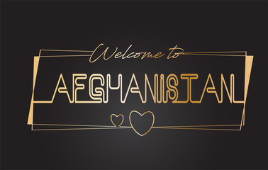 Afghanistan Welcome to Golden text Neon Lettering Typography Vector Illustration.